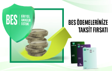 BES Ödemelerinize Taksit Fırsatı